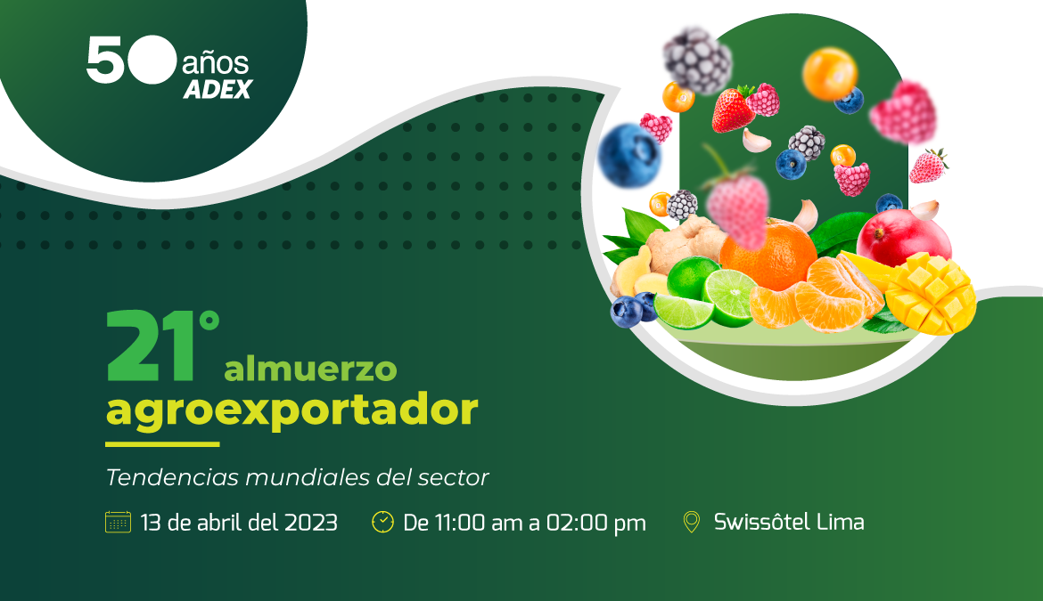 ¡Participa del 21° Almuerzo <br>  Agroexportador!